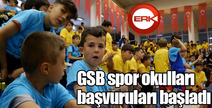 GSB spor okulları başvuruları başladı