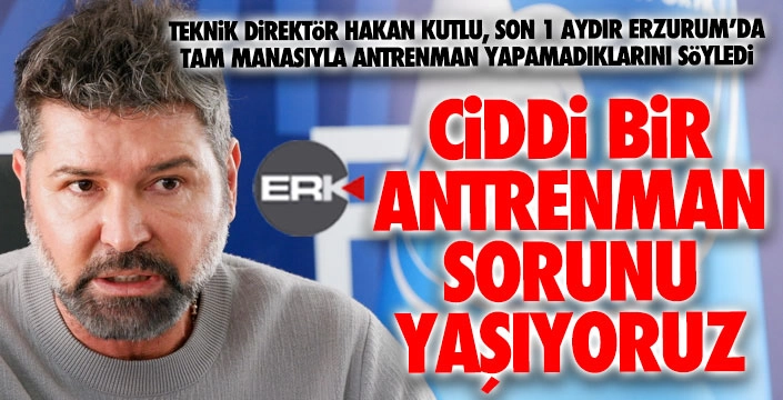 Hakan Kutlu'dan ilk yarı değerlendirmesi... 