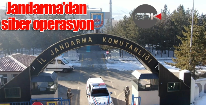 Jandarma’dan siber operasyon