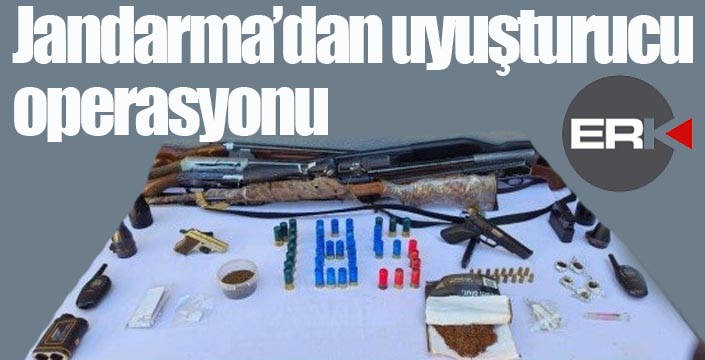 Jandarma’dan uyuşturucu operasyonu