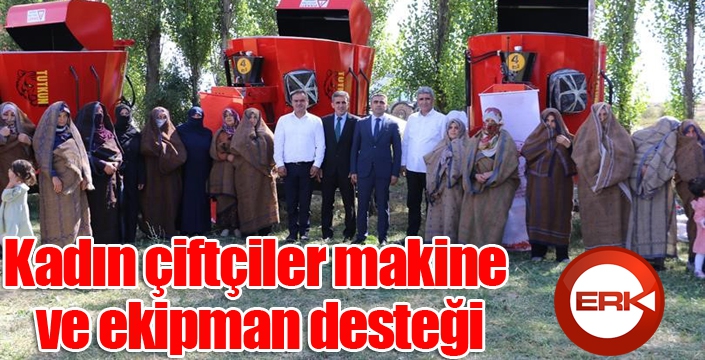 Kadın çiftçiler makine ve ekipman desteği