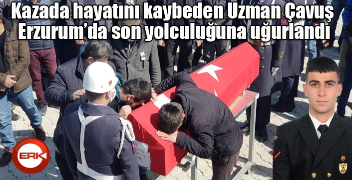 Kazada hayatını kaybeden Uzman Çavuş son yolculuğuna uğurlandı