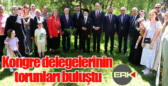 Kongre delegelerinin torunları buluştu