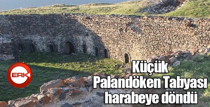 Küçük Palandöken Tabyası harabeye döndü