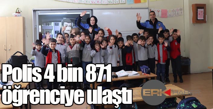 Polis 4 bin 871 öğrenciye ulaştı