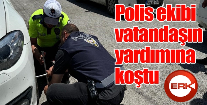 Polis ekibi vatandaşın yardımına koştu