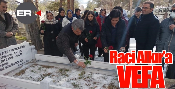 Raci Alkır’a vefa