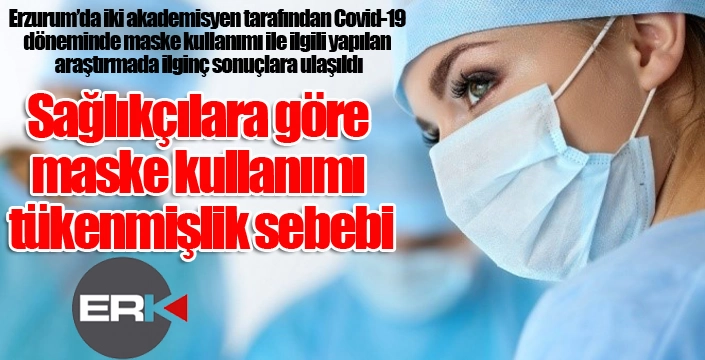 Sağlıkçılara göre maske kullanımı tükenmişlik sebebi