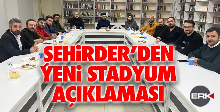 ŞEHİRDER’den yeni stad çıkışı