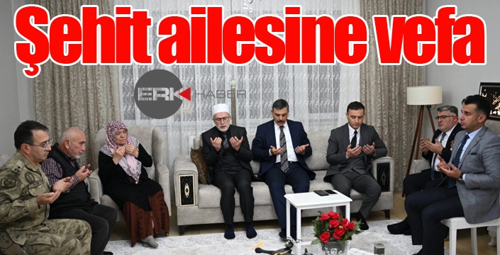 Şehit ailesine vefa