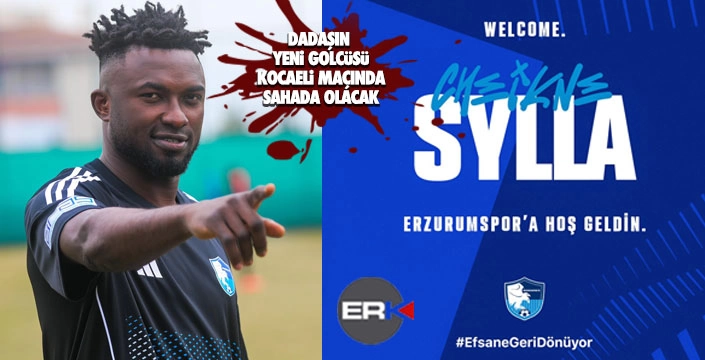 Sylla resmen Erzurumspor'da... 