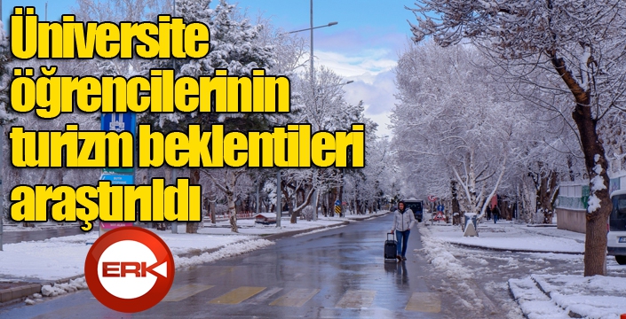 Üniversite öğrencilerinin turizm beklentileri araştırıldı