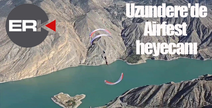  Uzundere'de Airfest heyecanı