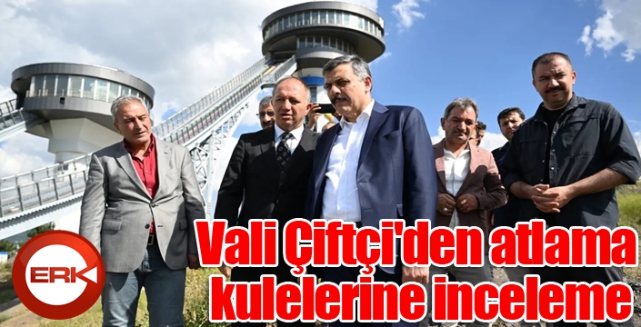 Vali Çiftçi'den atlama kulelerine inceleme