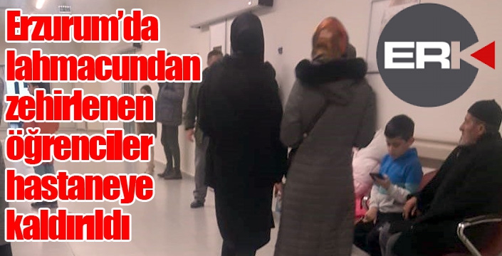 Yerli Malı Haftası’nda lahmacundan zehirlenen öğrenciler hastaneye kaldırıldı