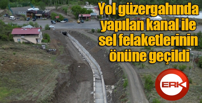 Yol güzergahında yapılan kanal ile sel felaketlerinin önüne geçildi